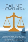 Sailing the Magistracy: A General Guide into the Legal Practice of Trinidad and Tobago Cover Image