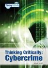 Thinking Critically: Cybercrime By Jamuna Carroll Cover Image