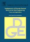 Fundamentals of Discrete Element Methods for Rock Engineering: Theory and Applications: Volume 85 (Developments in Geotechnical Engineering #85) By Lanru Jing, Ove Stephansson Cover Image
