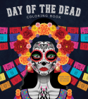 Day of the Dead Coloring Book: More than 100 Pages to Color! (Chartwell Coloring Books) By Editors of Chartwell Books Cover Image