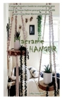 Macrame Hanger: Comprehensive Guide to everything you need to know before you get started with your very first Macramé project. Cover Image