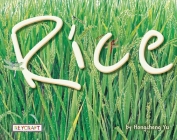 Rice By Hongcheng Yu, Hongcheng Yu (Illustrator) Cover Image