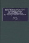 Higher Education in Transition: The Challenges of the New Millennium By Brian L. Fife, Joseph Losco Cover Image