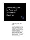 An Introduction to Paint and Protective Coatings Cover Image