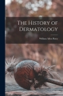 The History of Dermatology Cover Image