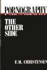 Pornography: The Other Side By F. M. Christensen Cover Image