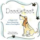 Doodletoot- A Happy Little Basset Hound Dog By Rebecca Darrington Cover Image