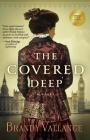 The Covered Deep By Brandy Vallance Cover Image