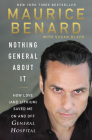 Nothing General About It: How Love (and Lithium) Saved Me On and Off General Hospital Cover Image