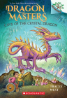 Cave of the Crystal Dragon: A Branches Book (Dragon Masters #26) By Tracey West, Graham Howells (Illustrator) Cover Image