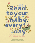 Read to Your Baby Every Day: 30 classic nursery rhymes to read aloud (Stitched Storytime #1) Cover Image