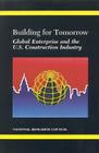 Building for Tomorrow: Global Enterprise and the U.S. Construction Industry Cover Image