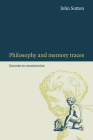 Philosophy and Memory Traces: Descartes to Connectionism Cover Image
