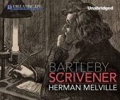 Bartleby, the Scrivener: A Story of Wall Street By Herman Melville, Michael Lackey (Read by) Cover Image