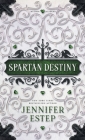 Spartan Destiny: A Mythos Academy Novel Cover Image