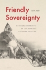 Friendly Sovereignty By Ted H. Miller Cover Image