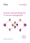 Human-centred design for IT Service Management—2nd edition Cover Image