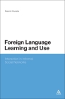 Foreign Language Learning and Use By Naomi Kurata Cover Image