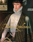 Tudor Liveliness: Vivid Art in Post-Reformation England By Christina J. Faraday Cover Image