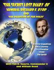 The Secret Lost Diary of Admiral Richard E. Byrd and The Phantom of the Poles Cover Image