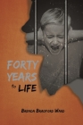 Forty Years To Life By Brenda Bradford Ward Cover Image