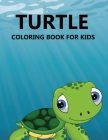 Turtle Coloring Book For Kids Cover Image