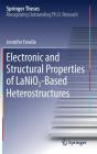 Electronic and Structural Properties of Lanio₃-Based Heterostructures (Springer Theses) Cover Image
