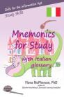 Mnemonics for Study with Italian glossary (Study Skills) By Fiona McPherson Cover Image