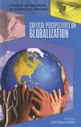Critical Perspectives on Globalization (Critical Anthologies of Nonfiction Writing) Cover Image