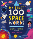 My First 100 Space Words (My First STEAM Words) Cover Image