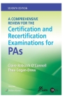 Certification and Recertification Examinations for PAs By Mary Kutz Cover Image