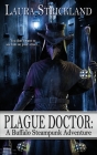 Plague Doctor By Laura Strickland Cover Image