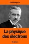 La physique des électrons Cover Image