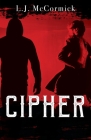 Cipher By L. J. McCormick Cover Image