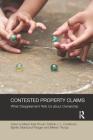 Contested Property Claims: What Disagreement Tells Us About Ownership (Social Justice) By Maja Hojer Bruun (Editor), Patrick J. L. Cockburn (Editor), Bjarke Skærlund Risager (Editor) Cover Image