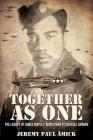﻿Together as One: The Legacy of James Shipley, World War II Tuskegee Airman By Jeremy Paul Ämick Cover Image
