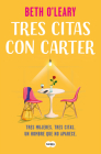 Tres citas con Carter / The No-Show By Beth O'Leary Cover Image