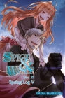 Spice and Wolf, Vol. 22 (light novel): Spring Log V Cover Image