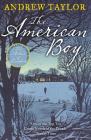 The American Boy By Andrew Taylor Cover Image