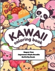 kawaii Coloring Book Super Fun Japanese Style Doodle Activity Book: Relaxing and Enjoyable Doodle Coloring book for Adults and Kids Cover Image
