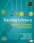 Teaching Literacy in the Visible Learning Classroom, Grades 6-12 (Corwin Literacy) Cover Image