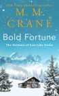 Bold Fortune (The Fortunes of Lost Lake Series #1) Cover Image