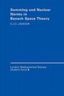 Summing and Nuclear Norms in Banach Space Theory (London Mathematical Society Student Texts #8) By G. J. O. Jameson Cover Image