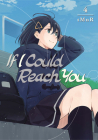 If I Could Reach You 4 By tMnR Cover Image