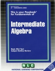 INTERMEDIATE ALGEBRA: Passbooks Study Guide (Fundamental Series) By National Learning Corporation Cover Image