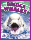 Beluga Whales By Angela Lim Cover Image