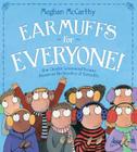 Earmuffs for Everyone!: How Chester Greenwood Became Known as the Inventor of Earmuffs By Meghan McCarthy, Meghan McCarthy (Illustrator) Cover Image
