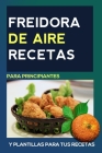 Freidora de aire Recetas: en ESPAÑOL Cover Image
