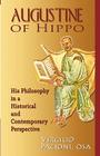 Augustine of Hippo: His Philosophy in a Historical and Contemporary Perspective By Virgilio Pacioni Cover Image