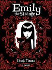 Emily the Strange: Dark Times By Rob Reger, Rob Reger (Illustrator), Jessica Gruner, Buzz Parker (Illustrator) Cover Image